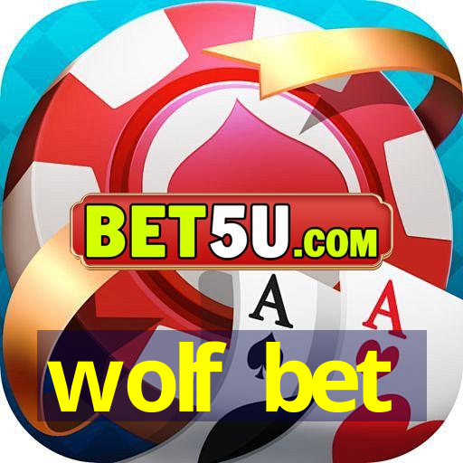 wolf bet